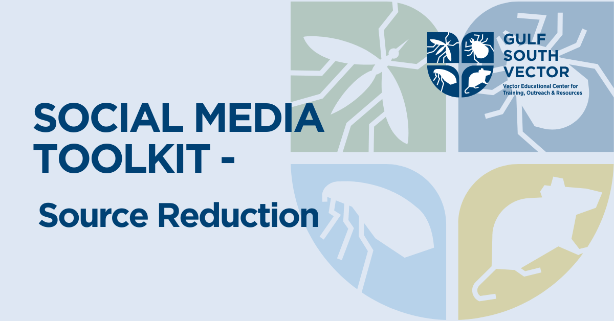 Gulf South VECTOR-branded graphic for the "Source Reduction - Social Media Toolkit" page on vectoroutreach.org