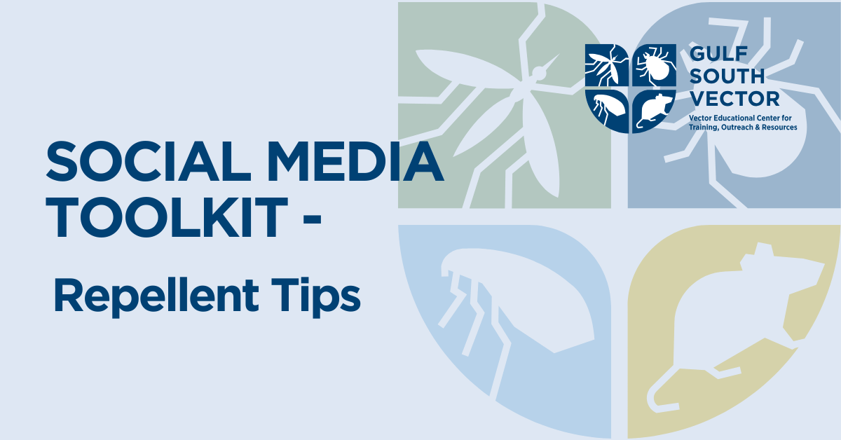Gulf South VECTOR-branded graphic for the "Repellent Tips - Social Media Toolkit" page on vectoroutreach.org
