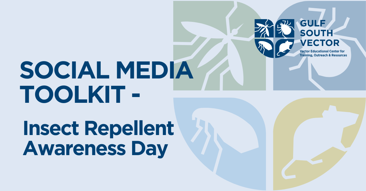 Gulf South VECTOR-branded graphic for the "Insect Repellent Awareness Day - Social Media Toolkit" page on vectoroutreach.org